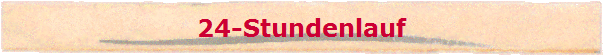 24-Stundenlauf