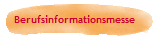 Berufsinformationsmesse