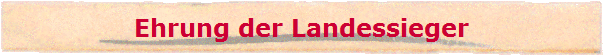 Ehrung der Landessieger