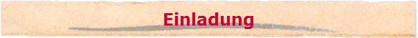 Einladung