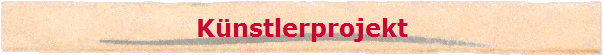 Knstlerprojekt