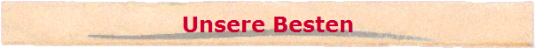 Unsere Besten