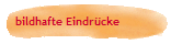 bildhafte Eindrcke